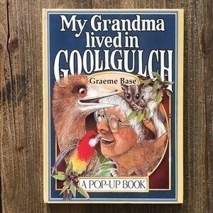 My Grandma Lived in Gooligulch Pop Up Book by Graeme Base